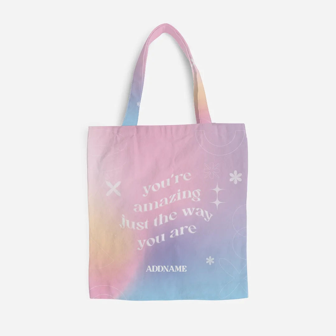 Be Confident Series Canvas Bag - You're Amazing Just The Way You Are