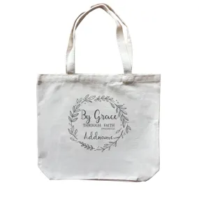 Christian Series By Grace Through Faith Ephesians 2.8 Addname Canvas Bag